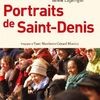 "Portraits de Saint-Denis" : le livre